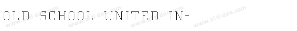 Old School United In字体转换